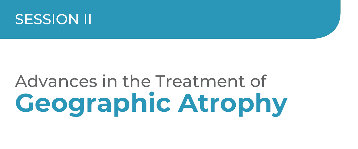 Advances in the Treatment of Geographic Atrophy