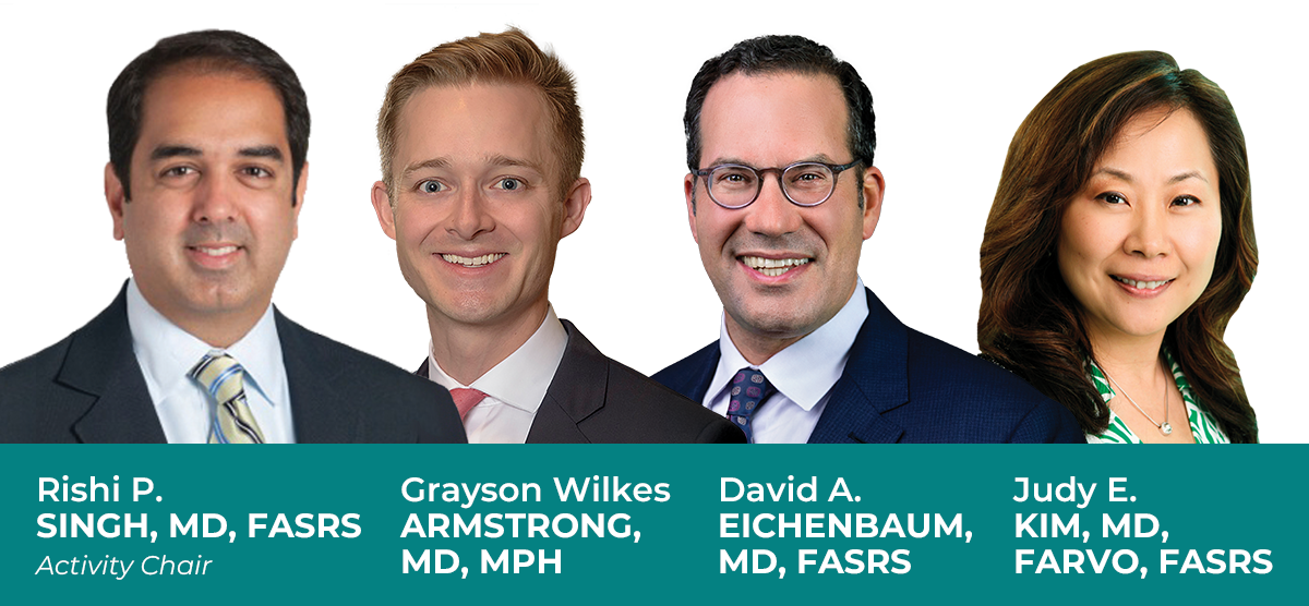 Rishi Sing, MD Arshad Khanani, MD Lejla Vajzovic, MD