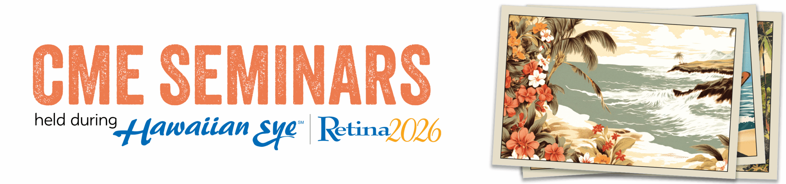CME Seminars held during Hawaiian Eye and Retina 2025