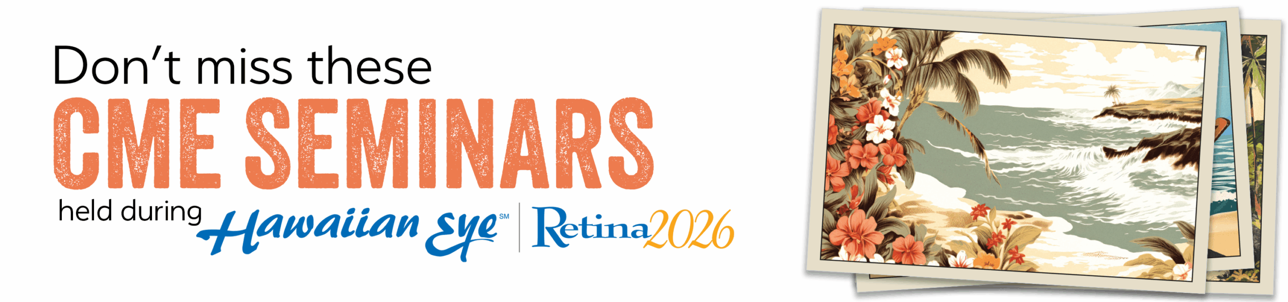 CME Seminars held during Hawaiian Eye and Retina 2025